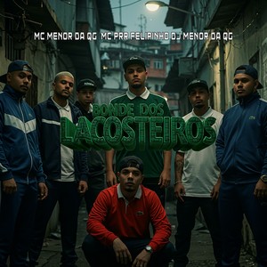 BONDE DOS LACOSTEIROS (Explicit)