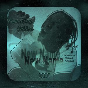 New Name (SoundTrap Edition) [Explicit]