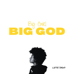 Big Girl Big God