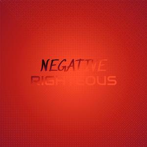 Negative Righteous