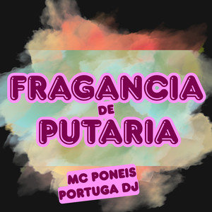Fragancia de Putaria (Explicit)
