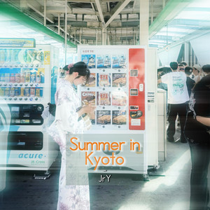 Summer in Kyoto