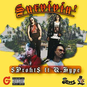 Survivin' (feat. Q.Hype) (Explicit)