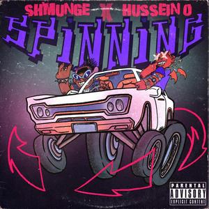 SPINNING (feat. Hussein 0) (Explicit)