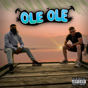 Olé Olé (Explicit)