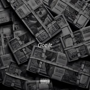 Got It (Explicit)