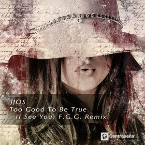 Too Good To Be True(I See You) (F.G.G. Remix)