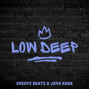 Low Deep (feat. Jaya Kosa) (Radio Edit)