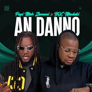 An Danno (feat. B O C Madaki)