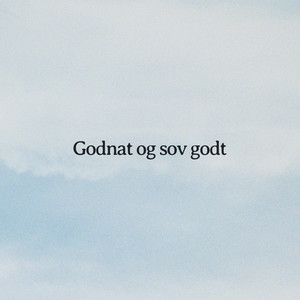 Godnat og sov godt