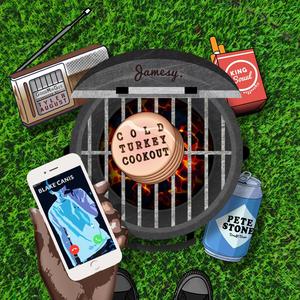 Cold Turkey Cookout(feat. Blake Canis, Jamesy., Pete Stone & King Souul) (Explicit)