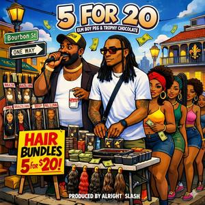 5 For 20 (feat. Elm Boy Peg & Trophy Chocolate) (Explicit)