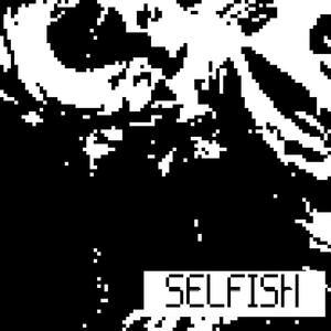 selfish - og pitch