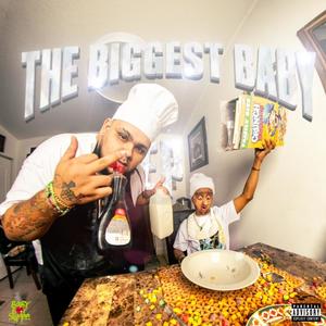 The Biggest Baby EP (Explicit)