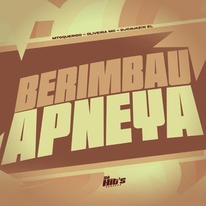 Berimbau Apneya (Explicit)