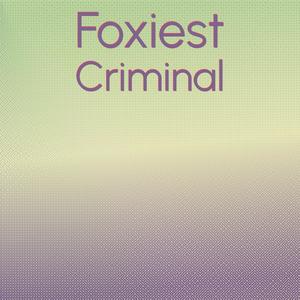 Foxiest Criminal