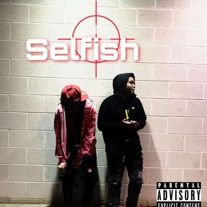 Selfish (Explicit)