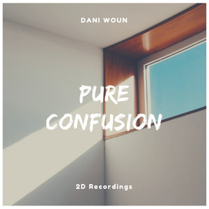 Pure Confusion (Original Mix)