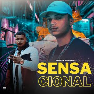 Sensacional (feat. menor sk & nathancpx) [Explicit]