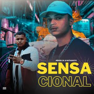 Sensacional (feat. menor sk & nathancpx) (Explicit)