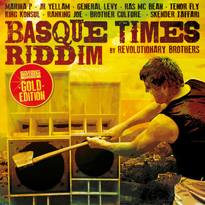 Basque Times Riddim (Gold Edition)