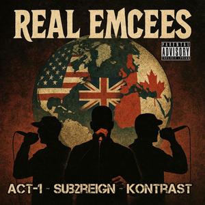 Real Emcees (feat. Act-1, Kontrast & Anabolic beatz) (Explicit)