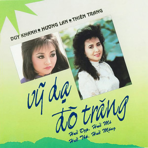 Vỹ dạ đò trăng - Duy Khanh - Hương Lan - Thiên Trang