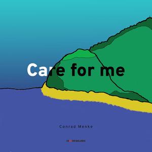 Care for me