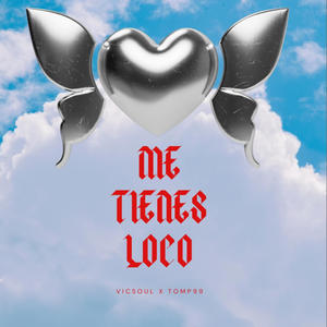 Me Tienes Loco (feat. Tomp99)
