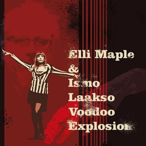 Elli Maple & Ismo Laakso Voodoo Explosion