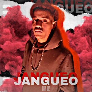 Jangueo (Explicit)