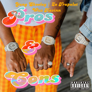 Yung skooley - Pros & Cons (Explicit)