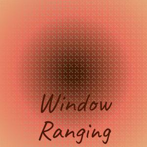 Window Ranging