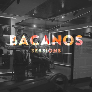 Sin Querer (Bacanos Sessions)