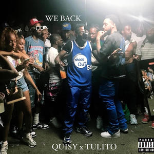 WE BACK (feat. TULITO) [Explicit]