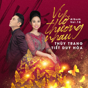 Vì Lỡ Thương Nhau, Vol. 18