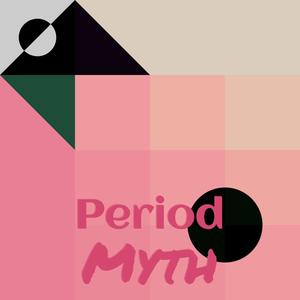 Period Myth