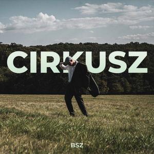 Cirkusz (Explicit)