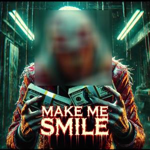 Make Me Smile (Explicit)