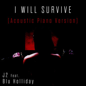 I Will Survive (Acoustic Piano Version)