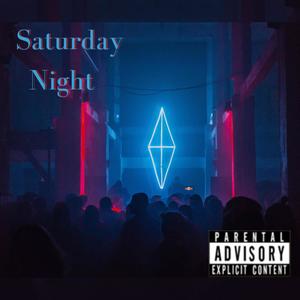Saturday Night (feat. G Baby) (Explicit)