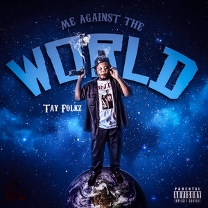 Me Against The World (Explicit)