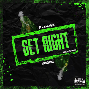 Get Right (feat. Nightmare) [Explicit]