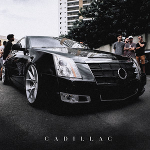 Cadillac (Explicit)