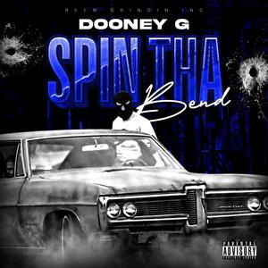 Spin Tha Bend (Explicit)