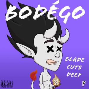 Blade Cuts Deep (Explicit)