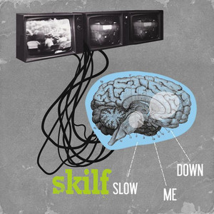 Slow Me Down