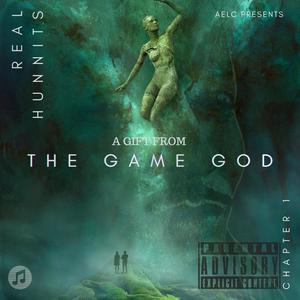 A Gift From The Game God (Explicit)