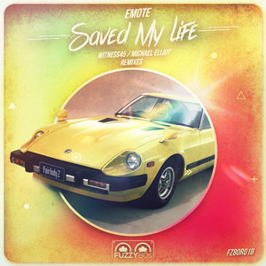 Saved My Life (Witness45 Remix)
