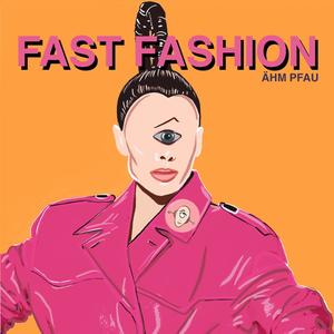 Fast Fashion